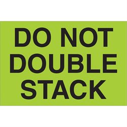 2 x 3" - "Do Not Double Stack" (Fluorescent Green) Labels