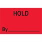 1 1/4 x 2" - "Hold By" (Fluorescent Red) Labels
