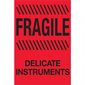 4 x 6" - "Fragile - Delicate Instruments" (Fluorescent Red) Labels