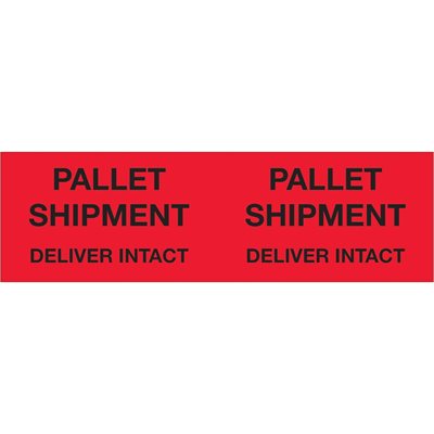 3 x 10" - "Pallet Shipment - Deliver Intact" (Fluorescent Red) Labels