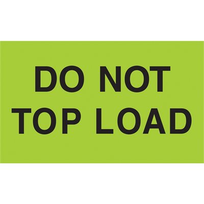 3 x 5" - "Do Not Top Load" (Fluorescent Green) Labels